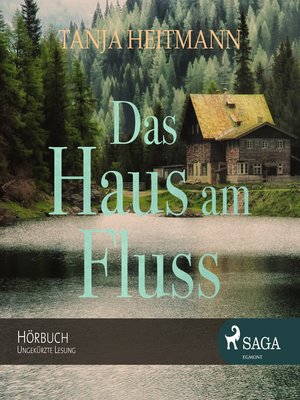 cover image of Das Haus am Fluss